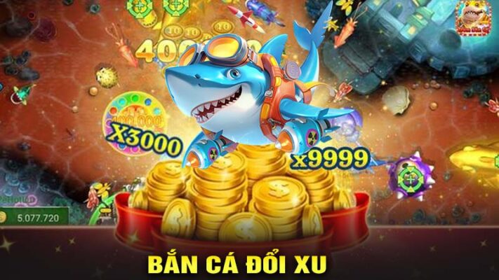 Bắn cá đổi xu
